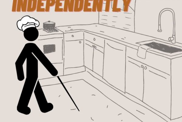 Through Our Eyes podcast episode #13 - Living Independently: Cooking with Brey