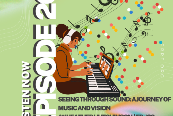 Through Our Eyes podcast episode #26 - Seeing Through Sand: A Journey of Music and Vision with Heather Hutchinson